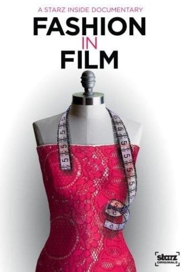Постер Starz Inside: Fashion in Film